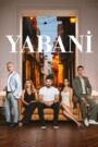 مسلسل المتوحش Yabani مترجم