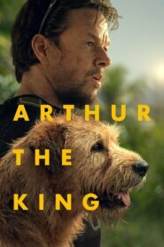 فيلم Arthur the King مترجم