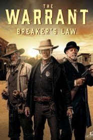 فيلم The Warrant: Breaker’s Law 2023 مترجم